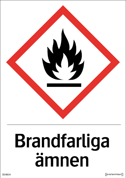 SKYLT "BRANDFARLIGA ÄMNEN" 33-1314 210X297MM HÅRDPLAST