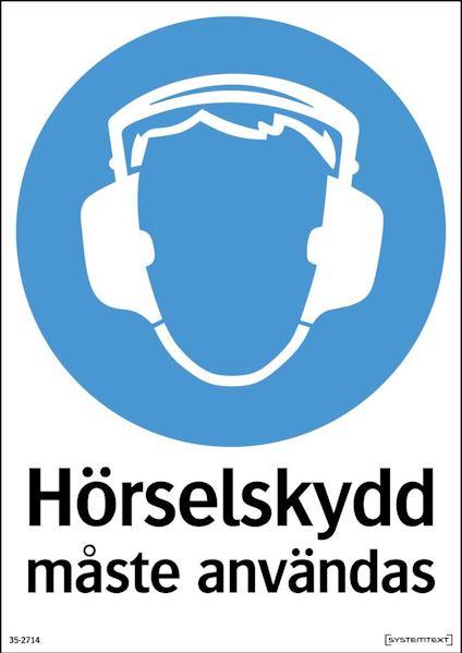 SKYLT HÖRSELSKYDD MÅSTE